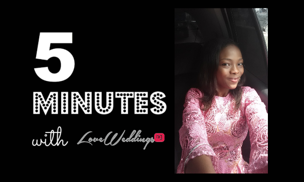 5 minutes with Damilola Bridal Comfort LoveweddingsNG