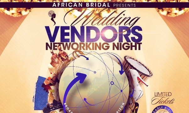 African Bridal Wedding Vendors Networking Night… Are You Ready