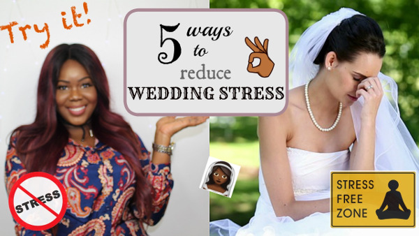 5 ways to reduce wedding stress | Get Wedding Ready with Wura Manola