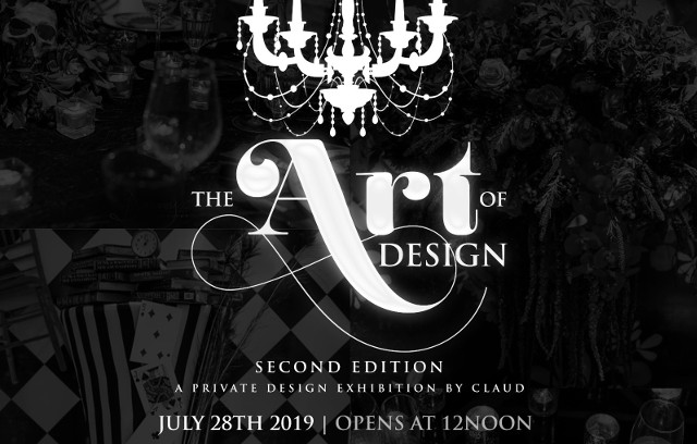 The Art of Design II, a private design exhibition by Claud