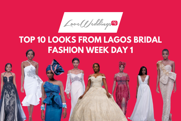 From Lagos Brides To LagosMums - Lagos Bridal Fashion Week 2018