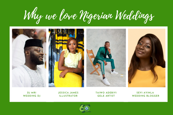 #60Together: Why we love Nigerian Weddings