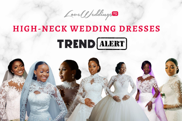 20 High Neck Wedding dresses for 2021 Nigerian & African brides