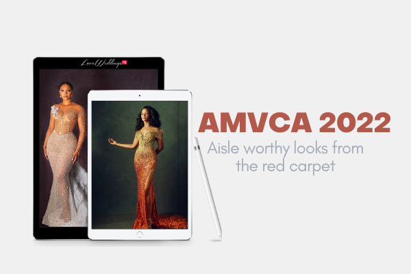 AMVCA 2022: All the wedding-worthy looks