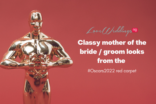 Classy mother of the bride dresses from the Oscars 2022