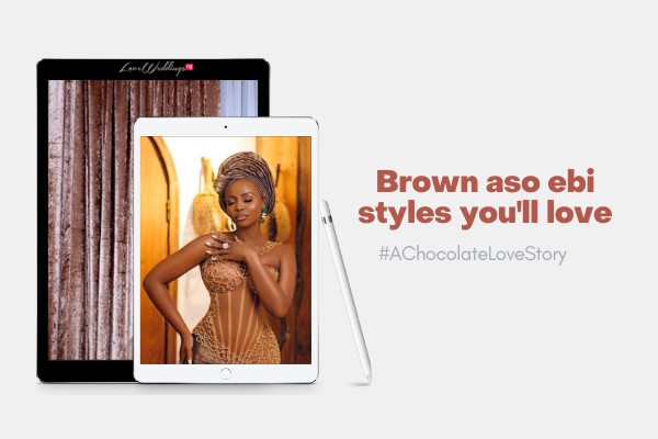 These brown aso ebi styles from #AChocolateLoveStory are perfect