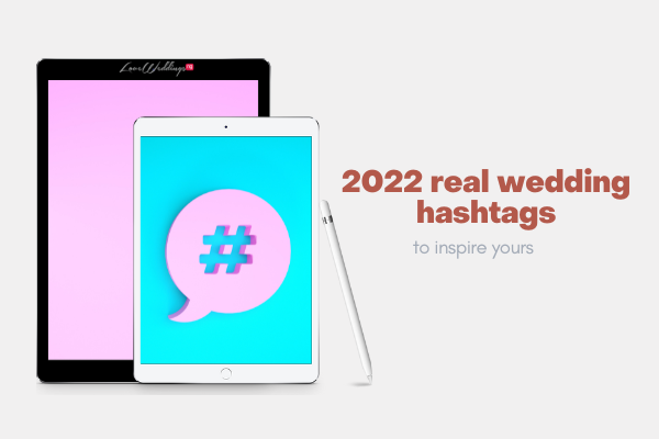 10 creative wedding hashtags from 2022 real weddings